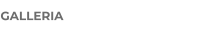 GALLERIA